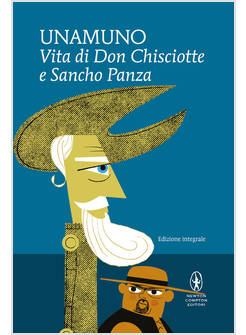 VITA DI DON CHISCIOTTE E SANCHO PANZA. EDIZ. INTEGRALE