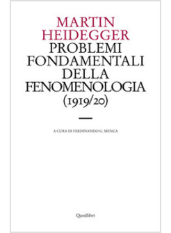 PROBLEMI FONDAMENTALI DELLA FENOMENOLOGIA (1919/20)