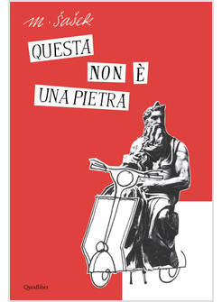 QUESTA NON E' UNA PIETRA