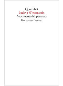 MOVIMENTI DEL PENSIERO DIARI 1930-1932/1936-1937