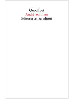 EDITORIA SENZA EDITORI