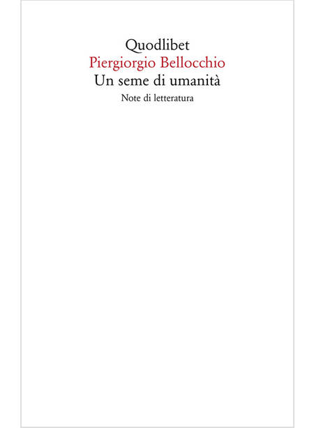 UN SEME DI UMANITA. NOTE DI LETTERATURA