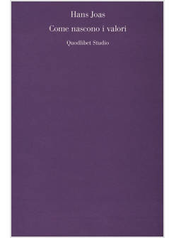 COME NASCONO I VALORI