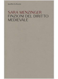 FINZIONI DEL DIRITTO MEDIEVALE