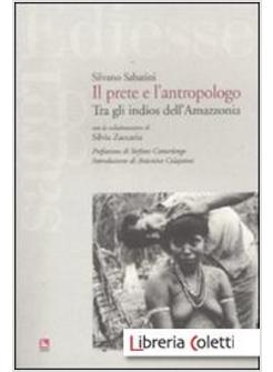 PRETE E L'ANTROPOLOGO (IL)