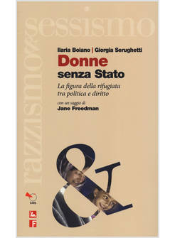 DONNE SENZA STATO LA FIGURA DELLA RIFUGIATA TRA POLITICA E DIRITTO