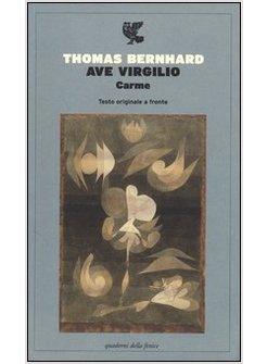 AVE VIRGILIO. CARME. TESTO TEDESCO A FRONTE