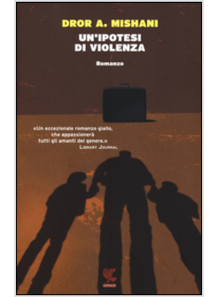 UN'IPOTESI DI VIOLENZA
