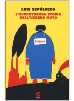 L'AVVENTUROSA STORIA DELL'UZBEKO MUTO