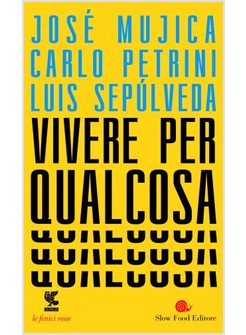 VIVERE PER QUALCOSA