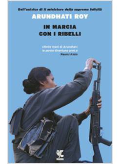 IN MARCIA CON I RIBELLI