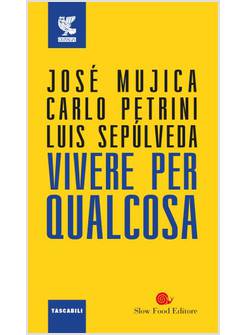 VIVERE PER QUALCOSA