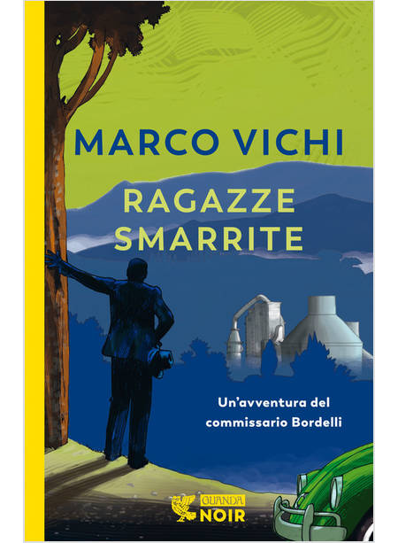 RAGAZZE SMARRITE UN'AVVENTURA DEL COMMISSARIO BORDELLI