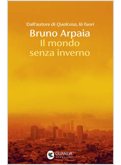 MONDO SENZA INVERNO (IL)