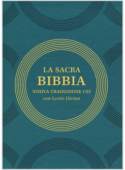 LA SACRA BIBBIA. NUOVA TRADUZIONE CEI CON LECTIO DIVINA