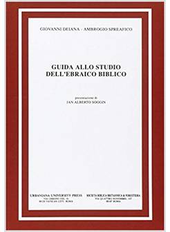 GUIDA ALLO STUDIO DELL'EBRAICO BIBLICO CON CHIAVE DEGLI ESERCIZI E SUSSIDIO