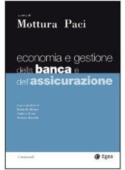 ECONOMIA E GESTIONE DELLA BANCA E DELLE ASSICURAZIONI