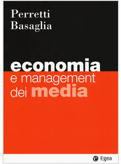 ECONOMIA E MANAGEMENT DEI MEDIA