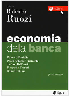 ECONOMIA DELLA BANCA. CON CONTENUTO DIGITALE PER DOWNLOAD E ACCESSO ON LINE