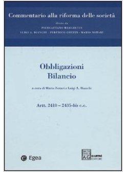 COMMENTARIO ALLA RIFORMA DELLE SOCIETA BIS OBBLIGAZIONI BILANCIO ARTT 2410 -