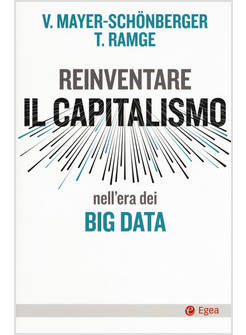 REINVENTARE CAPITALISMO NELL'ERA DEI BIG DATA