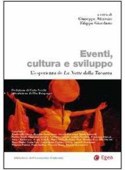 EVENTI, CULTURA E SVILUPPO. L'ESPERIENZA DELLA NOTTE DELLA TARANTA
