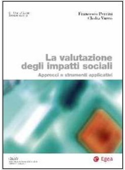 VALUTAZIONE DEGLI IMPATTI SOCIALI. APPROCCI E STRUMENTI APPLICATIVI (LA)