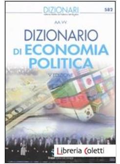 DIZIONARIO DI ECONOMIA POLITICA