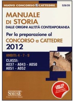 MANUALE DI STORIA DALLE ORIGINI ALL'ETA' CONTEMPORANEA PER LA PREPARAZIONE
