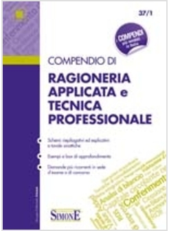 COMPENDIO DI RAGIONERIA APPLICATA E TECNICA PROFESSIONALE