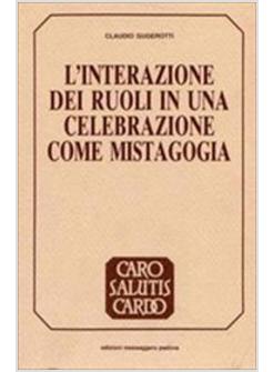 INTERAZIONE DEI RUOLI IN UNA CELEBRAZIONE COME MISTAGOGIA IL PENSIERO DI NERSES