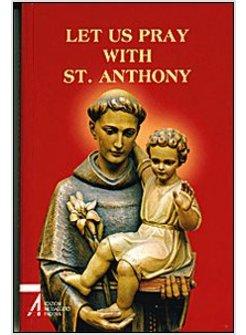 LET US PRAY WITH ST ANTHONY