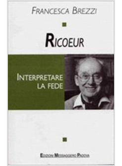 RICOEUR INTERPRETARE LA FEDE