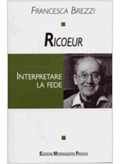 RICOEUR INTERPRETARE LA FEDE