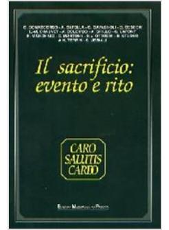 SACRIFICIO EVENTO E RITO (IL)