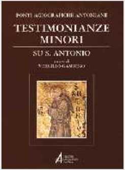 TESTIMONIANZE MINORI SU S ANTONIO INTRODUZIONE TESTI CRITICI TESTO ITALIANO