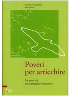 POVERI PER ARRICCHIRE LA POVERTA' NEL CAMMINO FORMATIVO