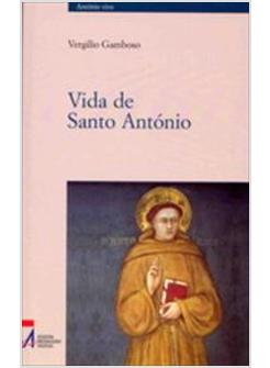 VIDA DE SANTO ANTóNIO