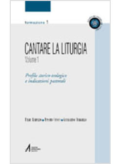 CANTARE LA LITURGIA 1