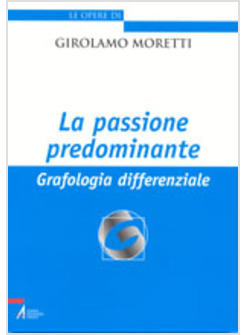 PASSIONE PREDOMINANTE