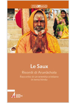 RICORDI DI ARUNACHALA RACCONTO DI UN EREMITA CRISTIANO IN TERRA