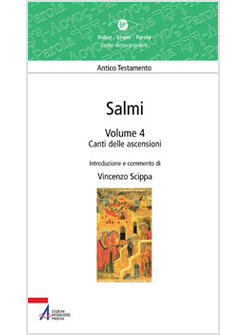 SALMI 4 CANTI DELLE ASCENSIONI