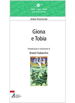 GIONA E TOBIA