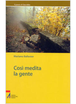 COSI' MEDITA LA GENTE