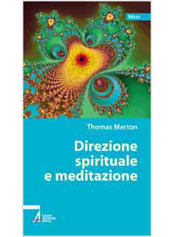 DIREZIONE SPIRITUALE E MEDITAZIONE