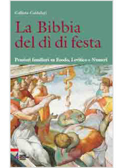 BIBBIA DEL DI' DI FESTA (LA)