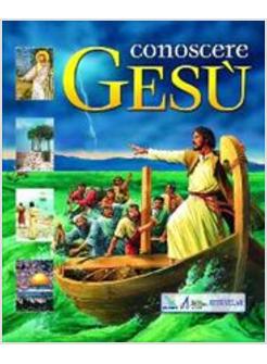 CONOSCERE GESU'