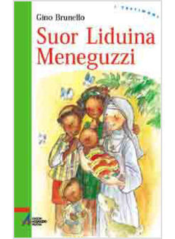 SUOR LIDUINA MENEGUZZI