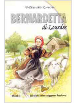 BERNADETTA DI LOURDES