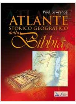 ATLANTE STORICO GEOGRAFICO DELLA BIBBIA